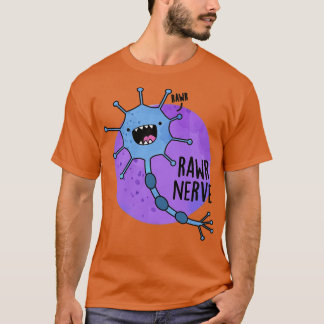 Rawr Nerv Cute Neuron Nerv Wortspiel 1 T-Shirt