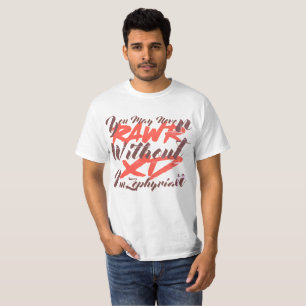 RAWR XD T-Shirt