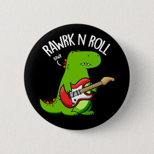 Rawrk And Roll Lustiger Rocker Dinosaurier Wortspi Button