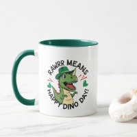 Rawrr bedeutet Happy Dino Day