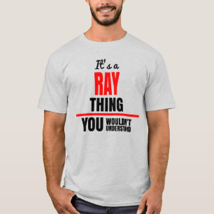 Ray Ding, das man nicht verstehen würde, wie man h T-Shirt