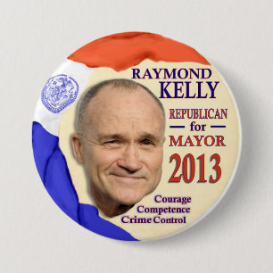 Raymond Kelly für NYC Bürgermeister 2013 Button