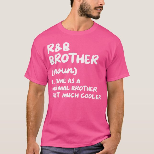 Rb Brother Definition Funny T-Shirt (Vorderseite)