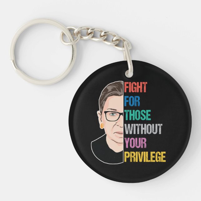 RBG-Quotes, Kampf für diejenigen ohne Ihre Vorrech Schlüsselanhänger (Vorderseite)