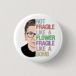 RBG Ruth Bader Ginsburg fragil wie eine Blume Button