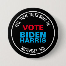 RBG Ruth SENT Me BIDEN HARRIS 2020
