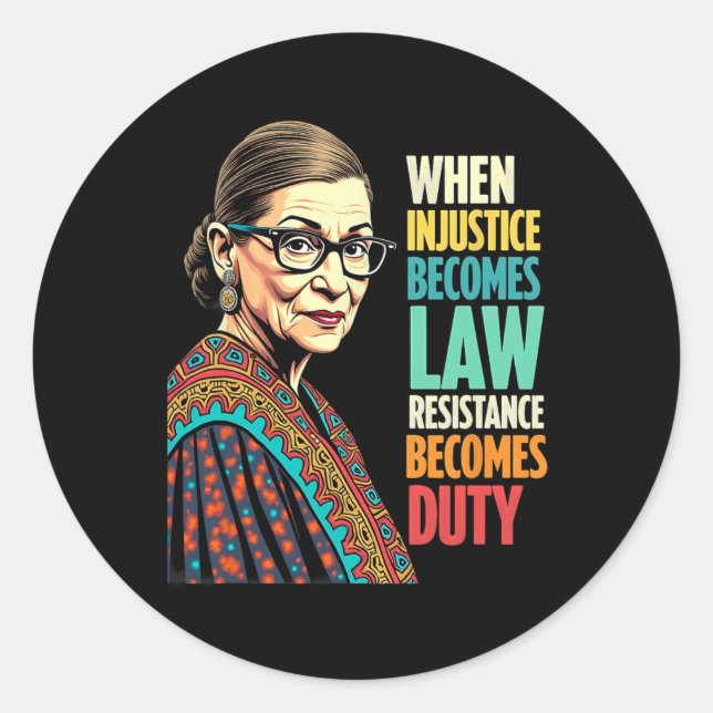Rbg, wenn Ungerechtigkeit Rechtswiderstand wird Runder Aufkleber (Vorderseite)
