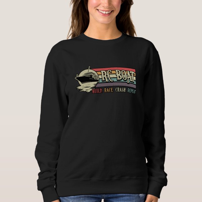 RC Boat Build Race Crash Repetiermodell RC Boats Sweatshirt (Vorderseite)