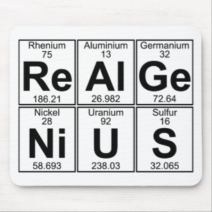 Re--Al-GE-Ni-U-s (wirkliches Genie) - voll Mousepad
