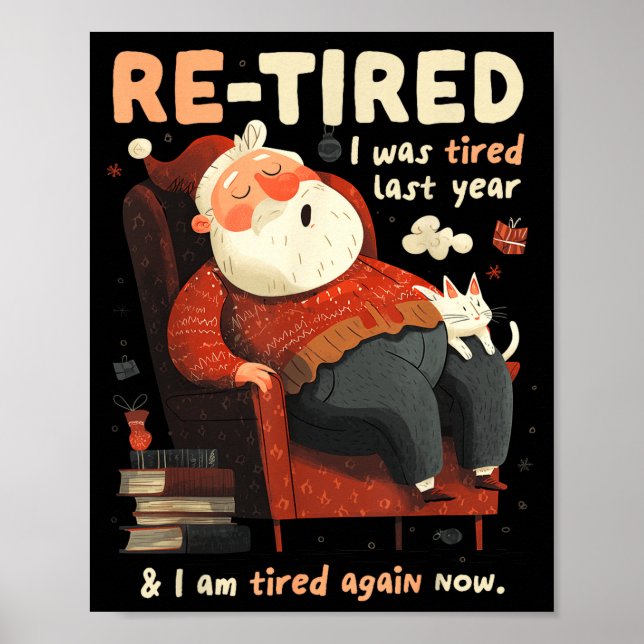 Re-tired Santa Definition Funny  Poster (Vorne)