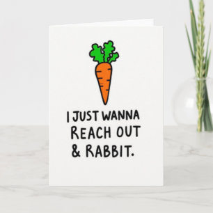 Reach Out Rabbit Lustige Karte