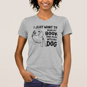 Read Books Play With Dog Funny Reading Teacher   T-Shirt