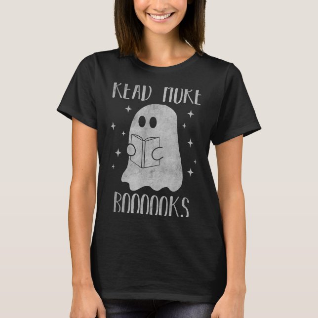 Read More Boooooks Funny Cute Halloween Ghost Read T-Shirt (Vorderseite)