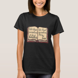 Reader-Sprichwort, das wir uns selbst Liebe geben T-Shirt