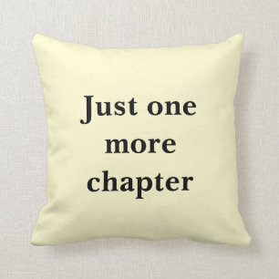 Reader's cushion, Nur ein weiteres Kapitel, Lesen Kissen