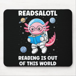Readsalotl-Lesen ist außerirdisch Mousepad