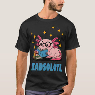 Readsolotl Rosa Kawaii Axolotl Bücherliebhaber Süß T-Shirt