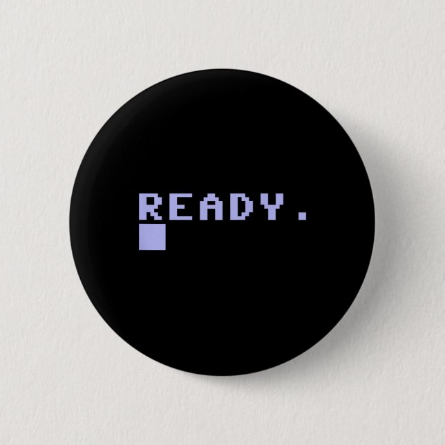 Ready C64 Home Computer 80's Retro Gamer Coder Mem Button (Vorderseite)