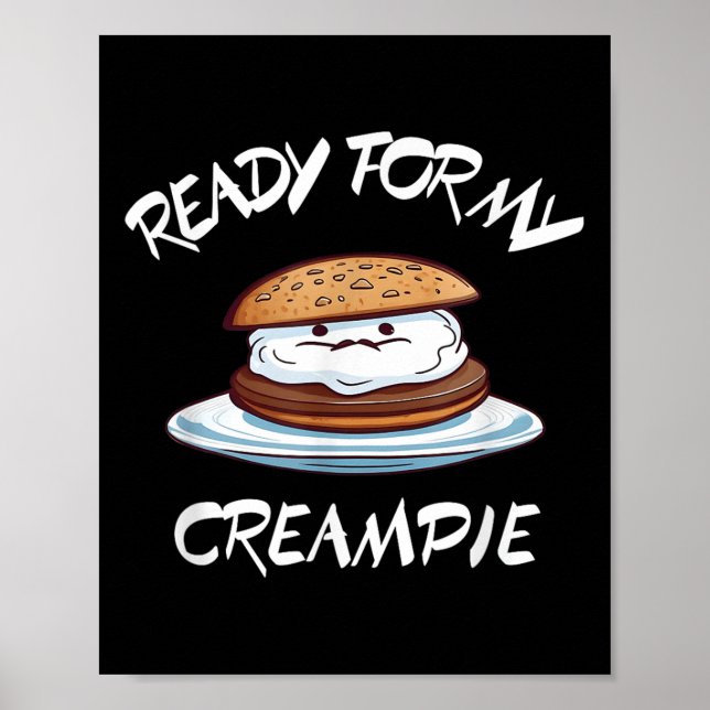 Ready For My Creame Funny  Poster (Vorne)