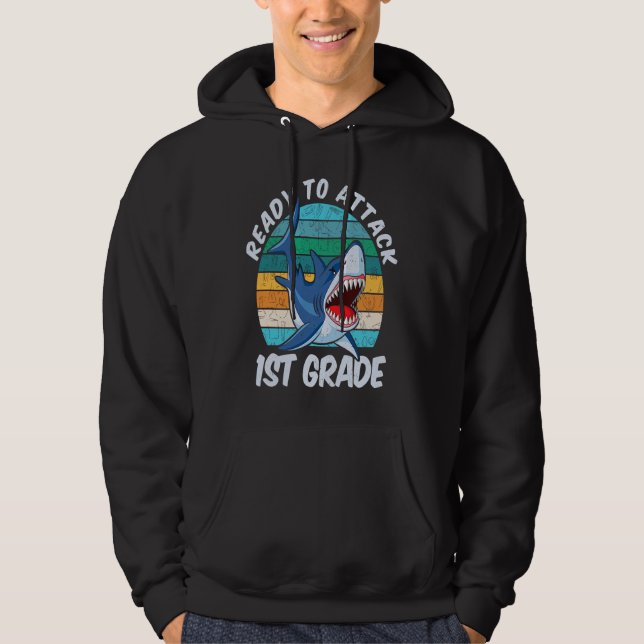 Ready To Attack 1st Grade Shark  Back to School Hoodie (Vorderseite)