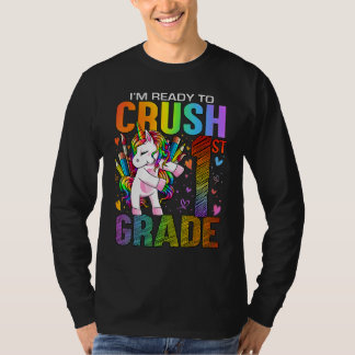 Ready To Crush First 1st Grade Back To School Unic T-Shirt