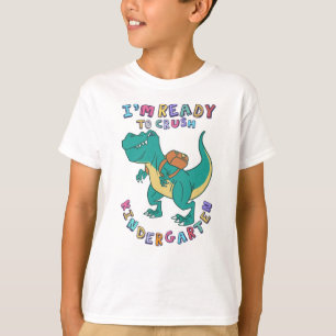 Ready to crush kindergarten T-Shirt
