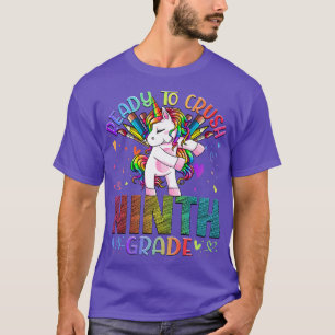 Ready to Crush Ninth 9th Grade Back To School Unic T-Shirt