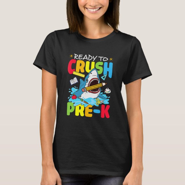 Ready To Crush Pre K Shark Back To School Boys Gir T-Shirt (Vorderseite)