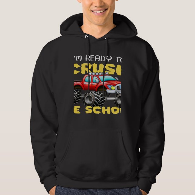 Ready to Crush Preschool Monster Truck Back to Sch Hoodie (Vorderseite)