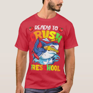 Ready To Crush Preschool Shark Back To School Boy T-Shirt