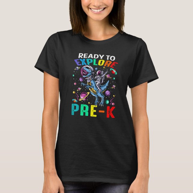 Ready To Explore Pre K Astronaut Dinosaur Space   T-Shirt (Vorderseite)