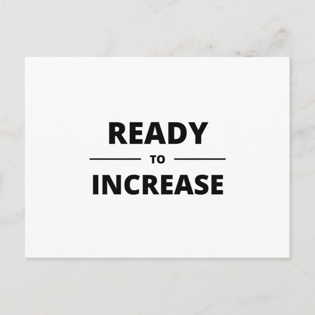 READY TO INCREASE POSTKARTE (Vorderseite)