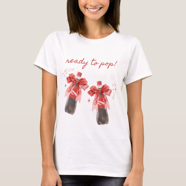 Ready to Pop Baby Shower T-Shirt (Vorderseite)