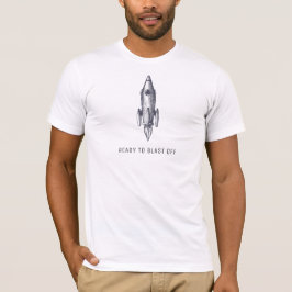 ReadyTo sprengen weg Rocket-Schiffs-Weiß-T-Shirt T-Shirt