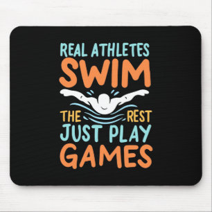 Real Athletes Swim Mousepad