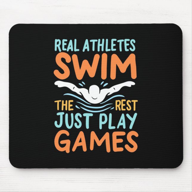 Real Athletes Swim Mousepad (Vorne)