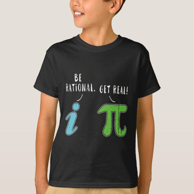 Real Be Rational Funny Mah Meme Mah Nerd Pi Day T-Shirt (Vorderseite)