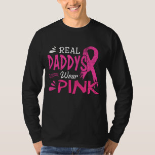 Real Daddys tragen rosa Brustkrebs-Bewusstsein T-Shirt