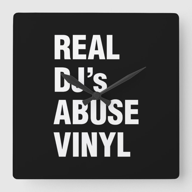 REAL DJ's ABUSE VINYL Quadratische Wanduhr (Vorderseite)