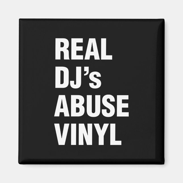 REAL DJ's MISSBRAUCH VINYL Magnet (Vorne)