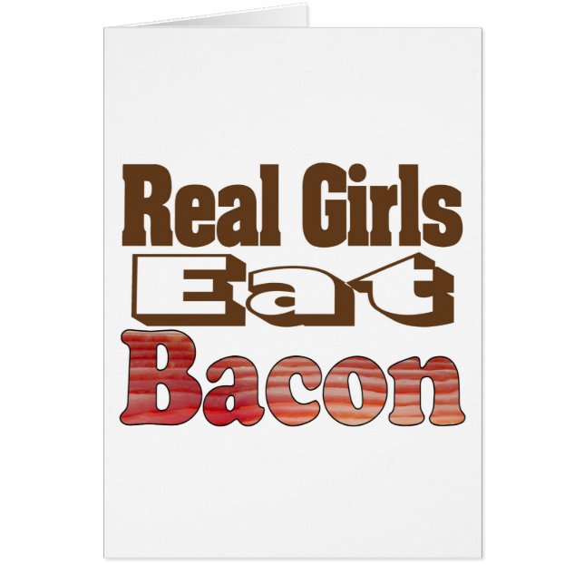 Real Girls Eat Bacon (Vorne)