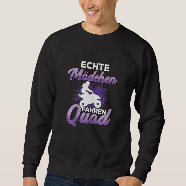 Real Girls fahren Vierertrider Extreme Spo Sweatshirt (Vorderseite)