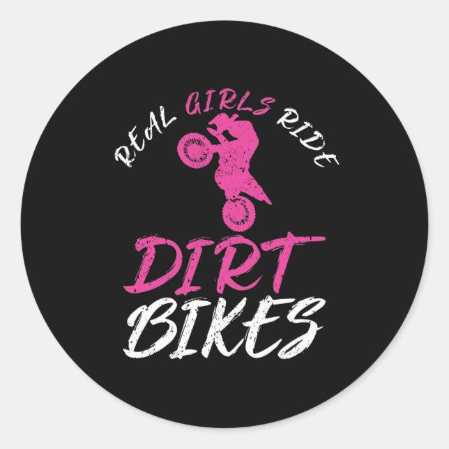 Real Girls Ride Dirt Bikes Motorrad Motocross Runder Aufkleber (Vorderseite)