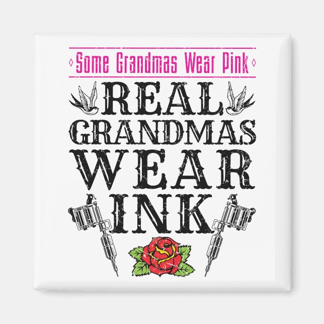 Real Grandmas Trak Tattoo Tattooed Großmutter Magnet (Vorne)