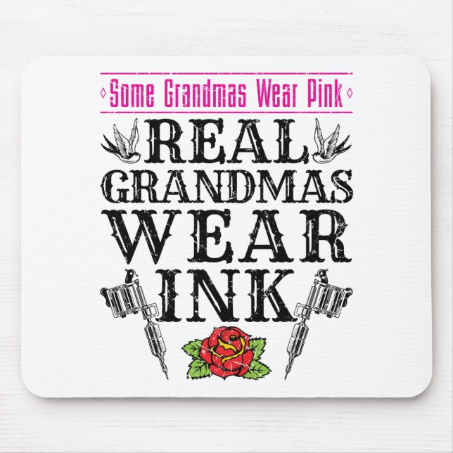 Real Grandmas Trak Tattoo Tattooed Großmutter Mousepad (Vorne)