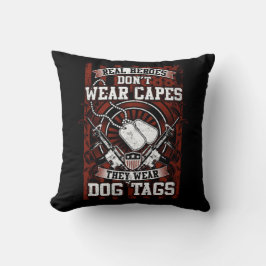 Real Heroes Wear Dog Tags Kissen