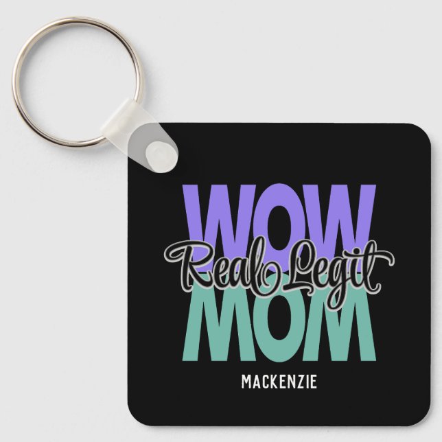 Real Legit Wow Mama Print (Lila & Aquamarin) Schlüsselanhänger (Vorderseite)