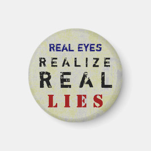 REAL LIES ~ Magnet Truism