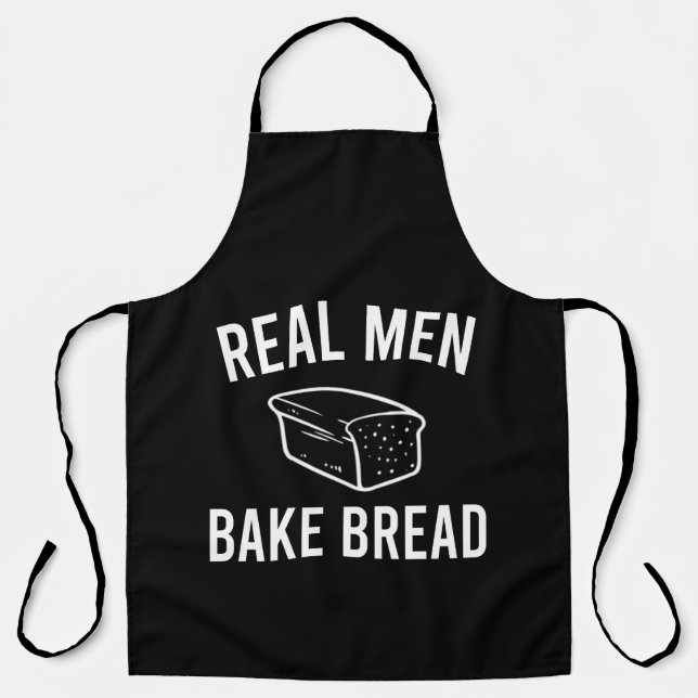 Real Men Bake Brot - Funny Baking Design Schürze (Vorderseite)
