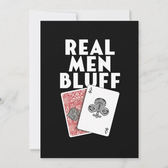 Real Men Bluff Poker Player Gambler Casino Geschen Einladung (Vorderseite)